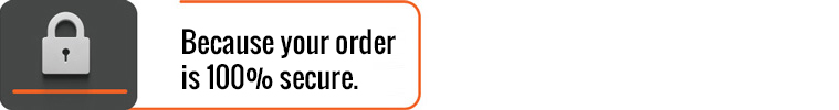 Because your order is 100% secure.